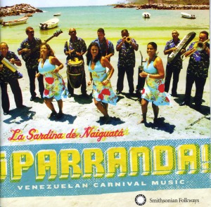 Cover van La Sardina De Naiguata – Parranda! Venezuelan Carnival Music