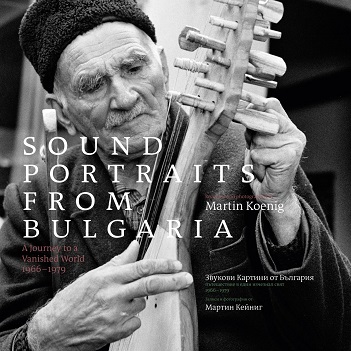 Cover van V/A – Sound Portraits From Bulgaria: a Journey To a Vanished World 1966-1979