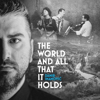 Cover van Imanovic, Damir – World and All That It Holds
