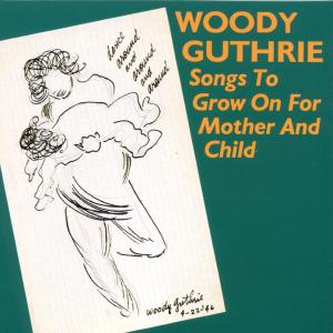 Songs To Grow On