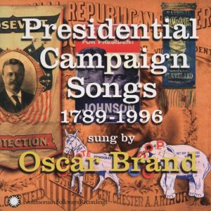 Cover van Brand, Oscar – Presidential Campaign Songs 1780-19