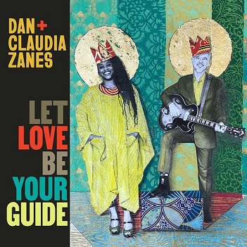 Cover van Zanes, Dan & Claudia – Let Love Be Your Guide