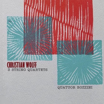 Cover van Quatuor Bozzini – Christian Wolff: 3 String Quartets