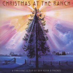 Cover van Ben Keith & Friends – Christmas At the Ranch