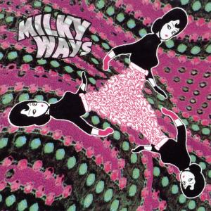 Cover van Milky Ways – Milky Ways