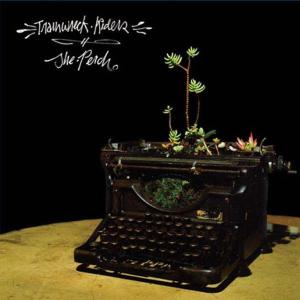 Cover van Trainwreck Riders – Perch