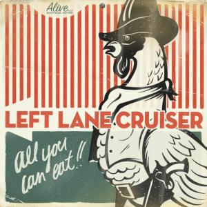 Cover van Left Lane Cruiser – All You Can Eat