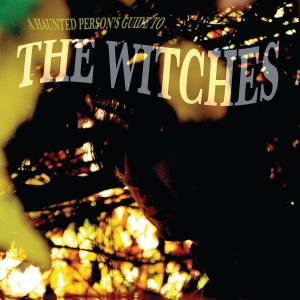 Cover van Witches – Haunted Person's Guide To