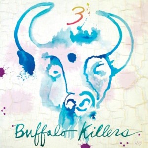 Cover van Buffalo Killers – 3