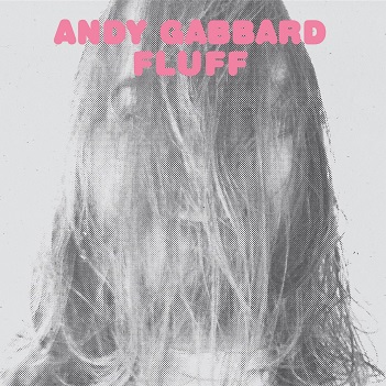 Cover van Gabbard, Andy – Fluff