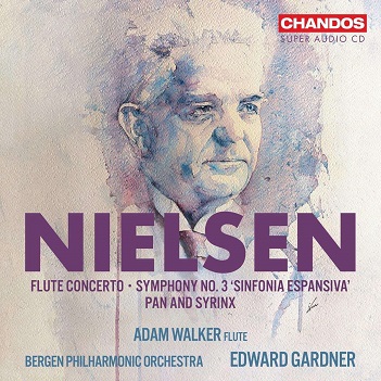 Cover van Bergen Philharmonic Orchestra & Edward Gardner & Adam Walker – Nielsen: Flute Concerto/Symphony No. 3 Sinfonia Espansiva /Pan and Syrinx