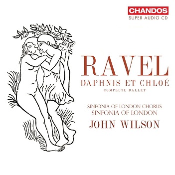 Ravel: Daphnis Et Chloe (Complete Ballet)