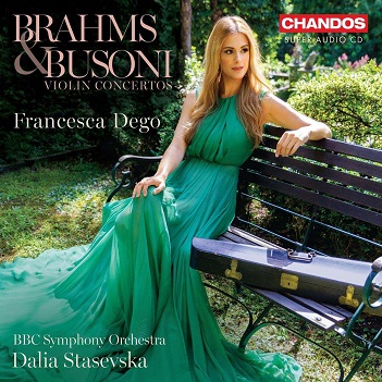 Cover van Dego, Francesca & Bbc Symphony Orchestra & Dalia Stasevska – Brahms & Busoni: Violin Concertos