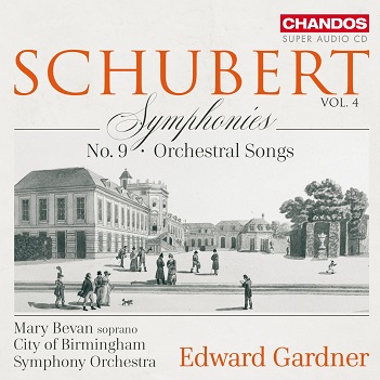 Cover van Gardner, Edward & City of Birmingham Symphony Orchestra & Mary Bevan – Schubert Symphonies Vol. 4 - No. 9 Orchestral Songs