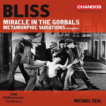 Cover van Bbc Philharmonic Orchestra & Michael Seal – Bliss: Miracle In the Gorbals