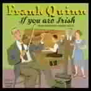 Cover van Frank Quinn – If You Are Irish