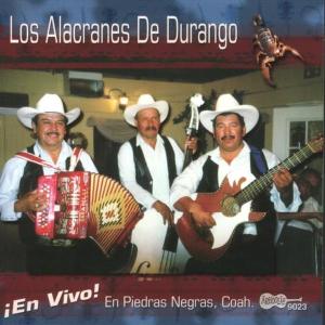 Cover van Los Alacranes De Durango – En Vivo! En Piedras Negras, Coah.