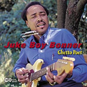 Cover van Bonner, Juke Boy – Ghetto Poet