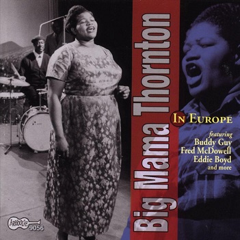 Cover van Big Mana Thornton – In Europe