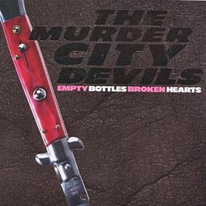 Cover van Murder City Devils – Empty Bottles, Broken Hearts