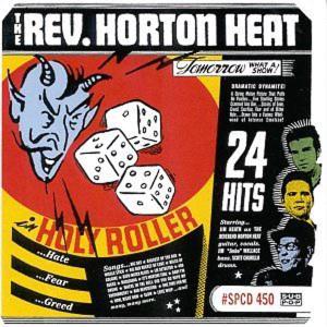 Cover van Reverend Horton Heat – Holy Roller