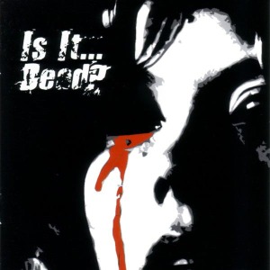 Cover van V/A – Is It Dead?