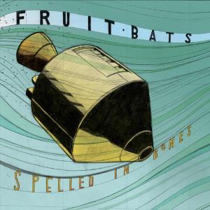 Cover van Fruit Bats – Spelled In Bones