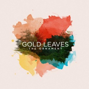 Cover van Gold Leaves – The Ornament