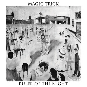 Cover van Magic Trick – Ruler of the Night