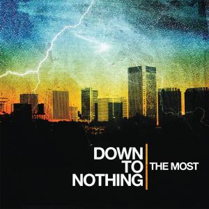 Cover van Down To Nothing – The Most