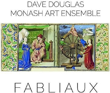 Cover van Douglas, Dave & Monash Art Ensemble – Fabliaux
