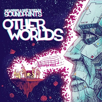 Cover van Lovano, Joe & Dave Douglas -Sound Prints- – Other Worlds