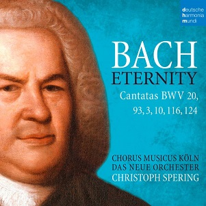 Cover van Spering, Christoph & Das Neue Orchester & Chorus Musicus Koln – Bach - Eternity