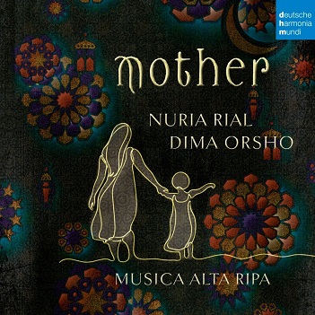 Cover van Rial, Nuria & Dima Orsho & Musica Alta Ripa – Mother (Live)