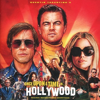 Quentin Tarantino's Once Upon a Time In Hollywood Original Motion Picture Soundtrack