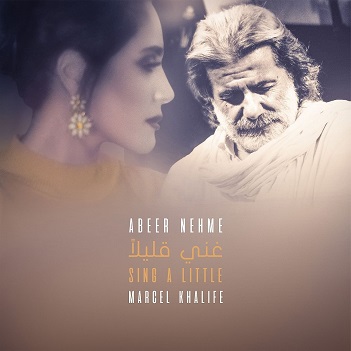 Cover van Khalife, Marcel & Abeer Nehme – Sing a Little