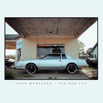 Cover van Moreland, John – Big Bad Luv