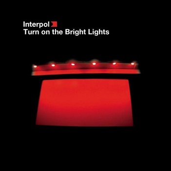 Cover van Interpol – Turn On the Bright Light