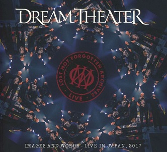 Cover van Dream Theater – Lost Not Forgotten Archives: Images and Words - Live In Japan, 2017