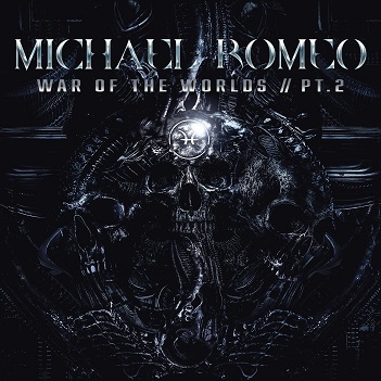 Cover van Romeo, Michael – War of the Worlds, Pt. 2