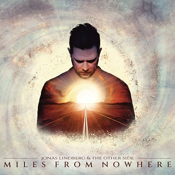 Cover van Jonas Lindberg & the Other Side – Miles From Nowhere