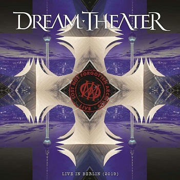 Cover van Dream Theater – Lost Not Forgotten Archives: Live In Berlin (2019)