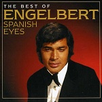 Cover van Engelbert Humperdinck – Spanish Eyes: the Best of