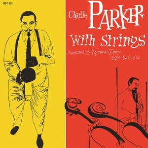 Charlie Parker With the Strings Vol.1