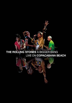 Cover van Rolling Stones – A Bigger Bang - Live On Copacabana Beach