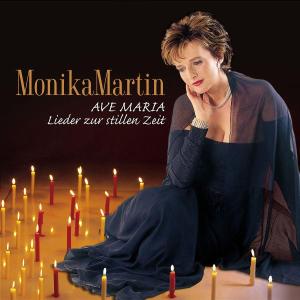 Cover van Monika Martin – Ave Maria - Lieder Zur Stillen Zeit