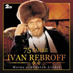 Cover van Rebroff, Ivan – 75 Jahre