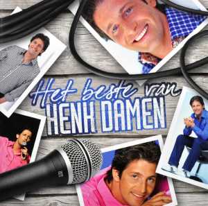 Cover van Damen, Henk – Het Beste Van