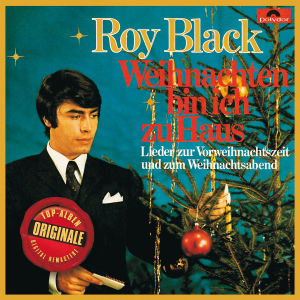 Cover van Roy Black – Weihnachten Bin Ich Zu Haus (Originale)