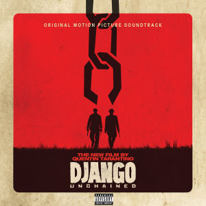 Cover van V/A – Quentin Tarantino's Django Unchained Original Moti